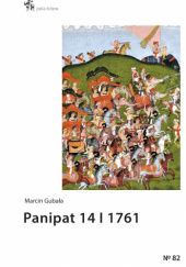Okładka książki Panipat 14 I 1761 Marcin Gubała