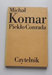 Okładka książki Piekło Conrada Michał Komar
