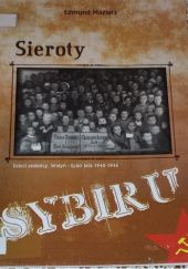 Okładka książki Sieroty Sybiru Edmund Maziarz