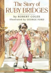 Okładka książki The Story of Ruby Bridges Robert Coles