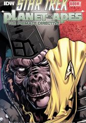 Okładka książki Star Trek / Planet of the Apes: The Primate Directive autora David Tipton,&nbsp;Scott Tipton, 