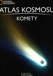 Okładka książki Atlas Kosmosu. Komety