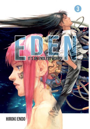 Okładka książki Eden - It's an Endless World! #3 Hiroki Endo