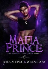 Okładka książki Mafia Prince Brea Alepoú, Wren Snow