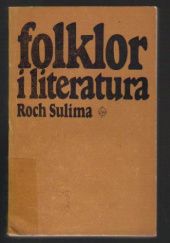 Okładka książki Folklor i literatura. Roch Sulima