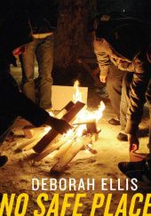 Okładka książki No Safe Place Deborah Ellis