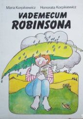 Okładka książki Vademecum Robinsona Honorata Korpikiewicz, Maria Korpikiewicz