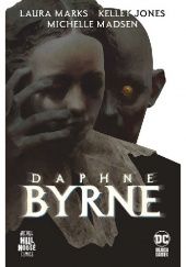 Okładka książki Daphne Byrne Kelley Jones, Laura Marks