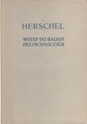 Okładka książki Wstęp do badań przyrodniczych John Herschel