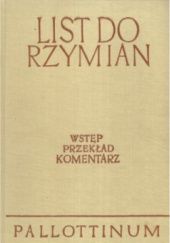 Okładka książki List do Rzymian. Wstęp, przekład, komentarz Kazimierz Romaniuk