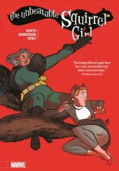 Okładka książki The Unbeatable Squirrel Girl Vol 2 Ryan North, Chip Zdarsky