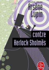 Okładka książki Arsène Lupin contre Herlock Sholmès Maurice Leblanc