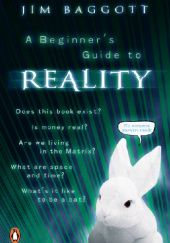 Okładka książki A Beginners Guide to Reality Jim Baggott