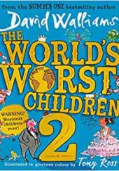 Okładka książki The World’s Worst Children 2 David Walliams