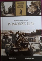 Okładka książki Pomorze 1945 Marcin Leszczyński