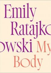 Okładka książki My Body Emily Ratajkowski