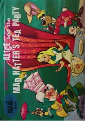 Okładka książki Alice and the Mad Hatter's Tea Patry Lornie Leete-Hodge