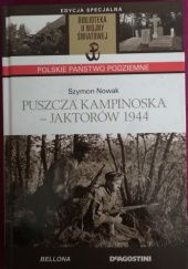 Okładka książki Puszcza Kampinoska - Jaktorów 1944 Szymon Nowak