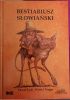 Bestiariusz słowiański. Rzecz o skrzatach, wodnikach i rusałkach
