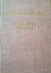 Okładka książki Dzieła wybrane. T. III Eugeniusz Oniegin Aleksander Puszkin