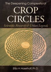 Okładka książki The Deepening Complexity of Crop Circles Eltjo H. Haselhoff