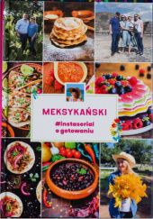 Okładka książki meksykański #instaserial o gotowaniu Ernesto Malda, Agnieszka Orłowska