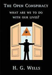 Okładka książki Otwarty spisek: co mamy zrobić z naszym życiem? Herbert George Wells