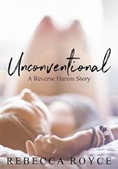 Okładka książki Unconventional Rebecca Royce