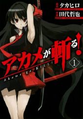Okładka książki Akame ga KILL! vol 1 Takahiro, Tetsuya Tashiro