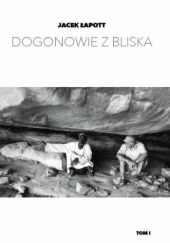 Okładka książki Dogonowie z bliska Jacek Łapott