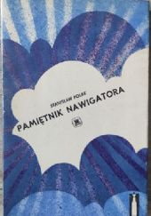 Okładka książki Pamiętnik nawigatora Stanisław Polak