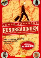 Okładka książki Hundreåringen som klatret ut gjennom vinduet og forsvant Jonas Jonasson