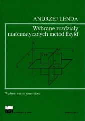 Okładka książki Wybrane rozdziały matematycznych metod fizyki Andrzej Lenda