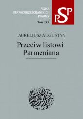 Okładka książki Przeciw listowi Parmeniana św. Augustyn z Hippony