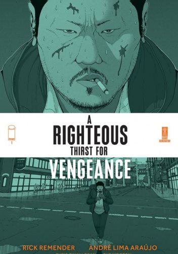 Okładka książki A Righteous Thirst for Vengeance #1 Andre Lima Araujo, Rick Remender