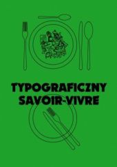 Okładka książki Typograficzny savoir-vivre czyli Jak zostać profesjonalnym skladaczem komputerowym i niezłym redaktorem Piotr Kasprowski