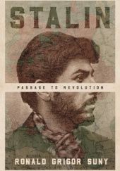 Okładka książki Stalin: Passage to Revolution Ronald Grigor Suny