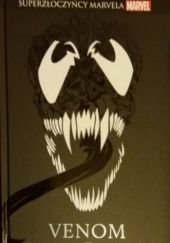 Okładka książki Venom: Venom / Mroczny początek Todd McFarlane, Angel Medina, David Micheline, Zeb Wells