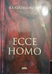 Okładka książki Ecce homo Grzegorz Ryś