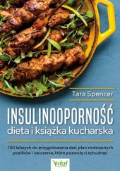 Insulinooporność - dieta i książka kucharska