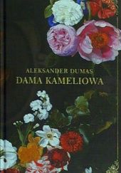 Okładka książki Dama Kameliowa Aleksander Dumas (syn)