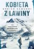 Okładka książki Kobieta z lawiny Enrico Camanni