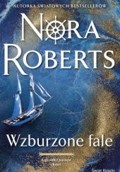 Okładka książki Wzburzone fale Nora Roberts