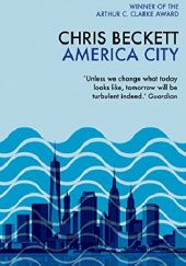Okładka książki America City Chris Beckett