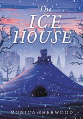 Okładka książki The Ice House Monica Sherwood