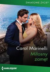 Okładka książki Miłosny zamęt Carol Marinelli