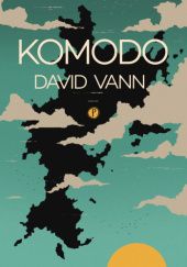 Okładka książki Komodo David Vann
