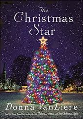 Okładka książki The Christmas Star Donna VanLiere