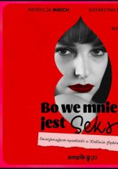 Okładka książki Bo we mnie jest seks Katarzyna Klimkiewicz