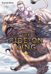 Okładka książki The Ride-On King #1 Yasushi Baba